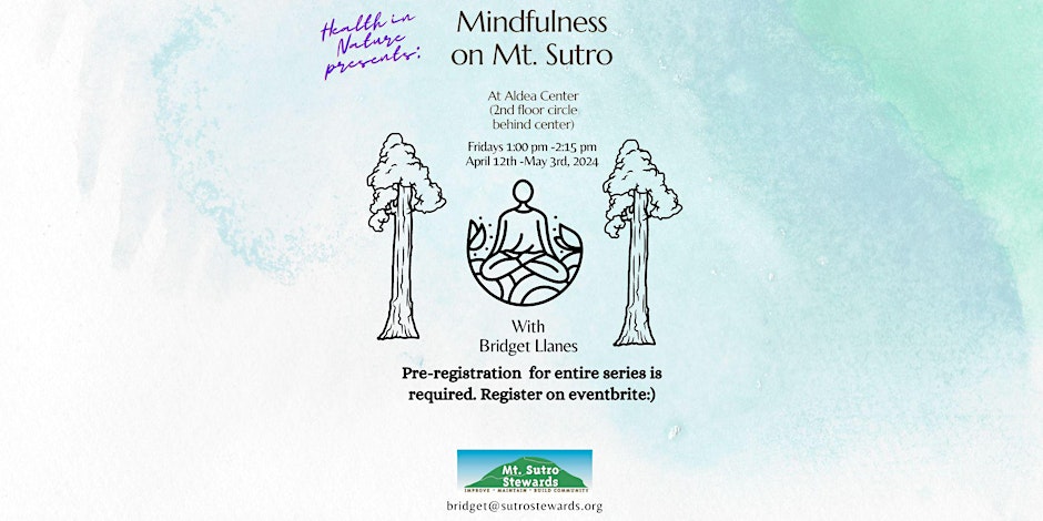 Mindfulness on Mt. Sutro