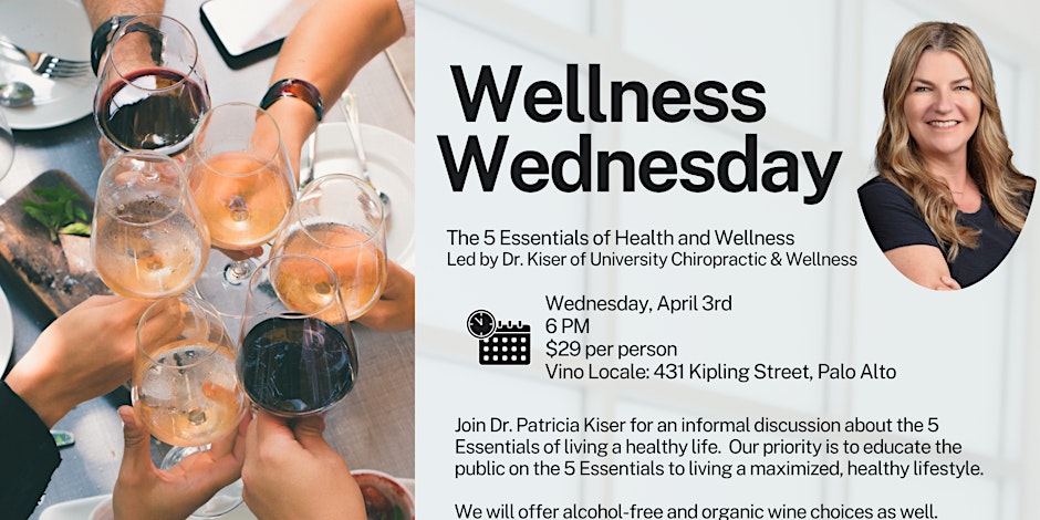 Wine & Wellness: The Five Essentials of Health and Wellness