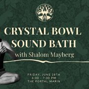 Crystal Bowl Sound Bath with Shalom Mayberg