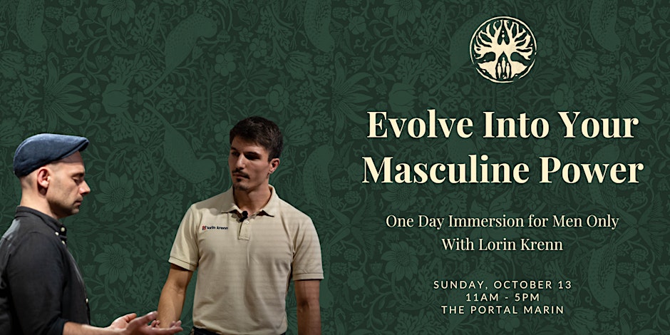 Evolve Into Your Masculine Power with Lorin Krenn