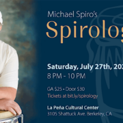 Michael Spiro's Spirology in Concert at La Peña
