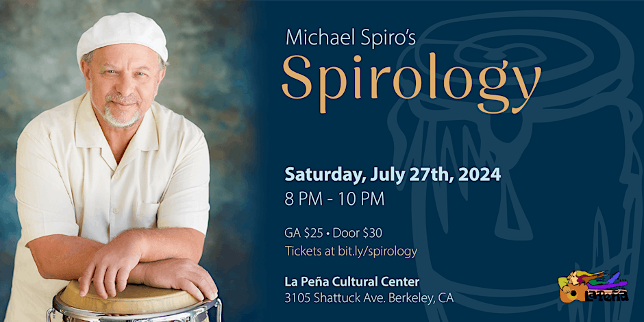 Michael Spiro's Spirology in Concert at La Peña