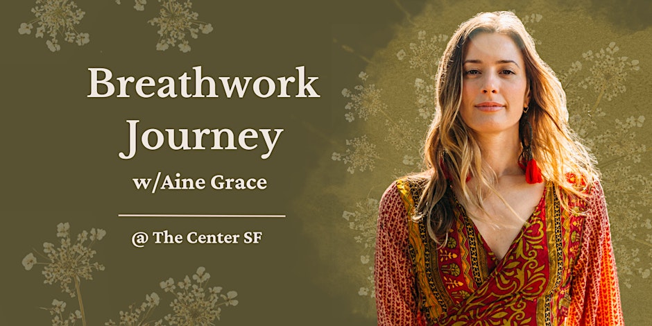 Transformational Breathwork Journey w/Aine Grace