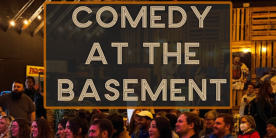 Comedy At The Basement (Every 2nd Saturday)