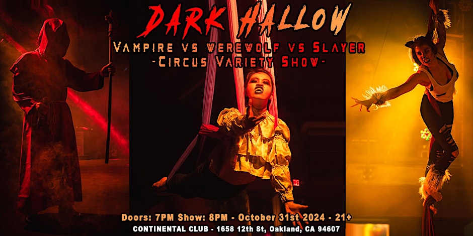 Dark Hallow: Vampire vs Werewolf vs Slayer Circus Variety Show