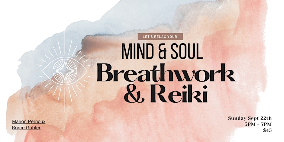 Harmonize Your Energy: Integrated Breathwork and Reiki Workshop