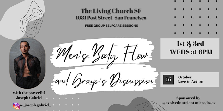 Men's Body flow and Group Discussions - Every First and Third Weds