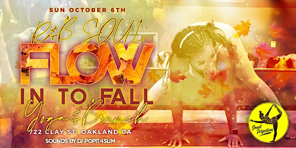 R&B Soul Flow Yoga : Flow into Fall