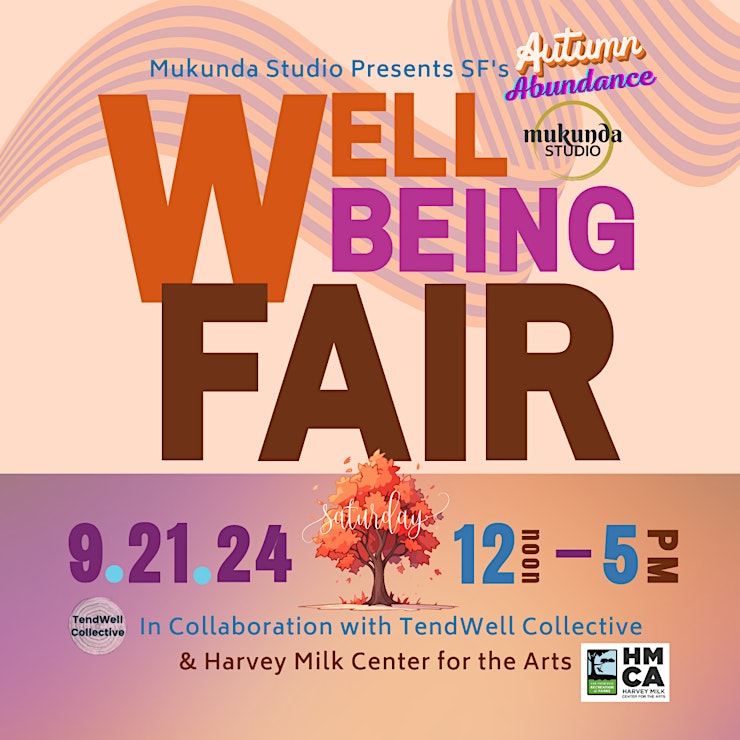 SF Well-being Fair: Autumn Abundance