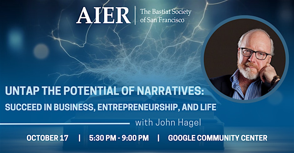 San Francisco: Untap the Potential of Narratives with John Hagel