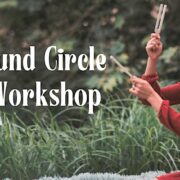 The Sound Circle Vocal Workshop with Joana Ayala