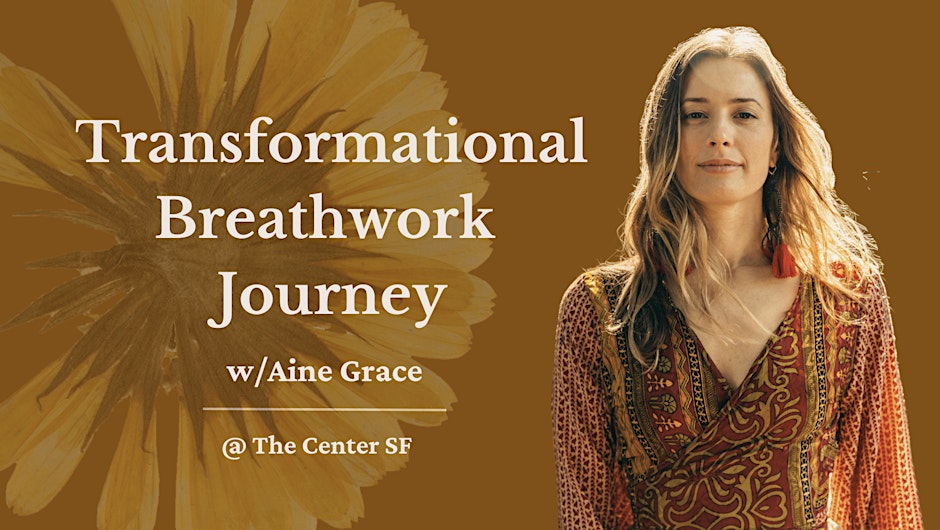 Transformational Breathwork Journey With Aine Grace