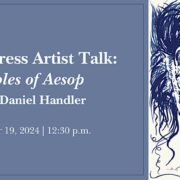 Arion Press Artist Talk Fables of Aesop with Daniel Handler