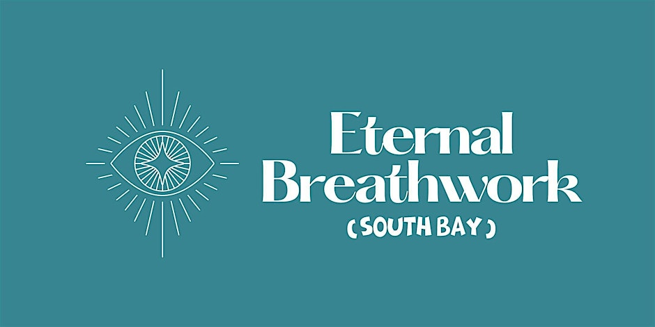 ETERNAL BREATHWORK JOURNEY - SOUTH BAY