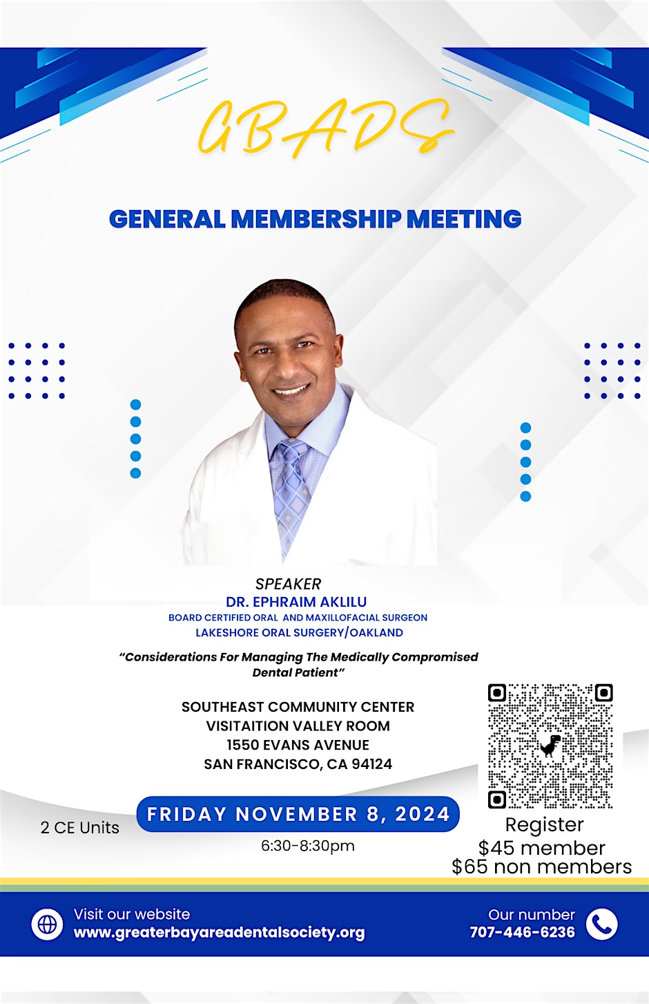 Greater Bay Area Dental Society General Membership Meeting