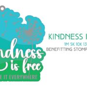 Kindness is Free 1M 5K 10K 13.1 26.2-Save $2