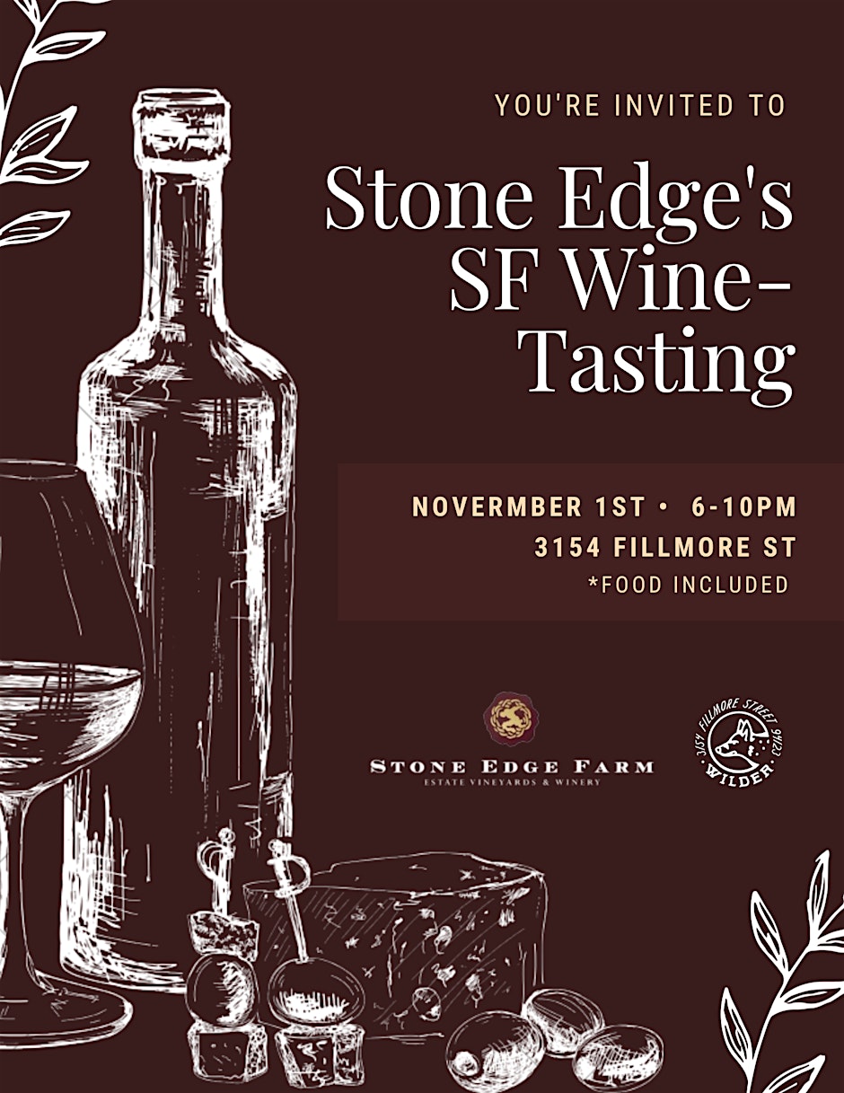 Stone Edge Farm Wine Tasting Event in SF