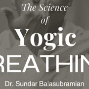 The Science of Yogic Breathing
